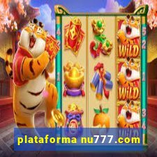 plataforma nu777.com